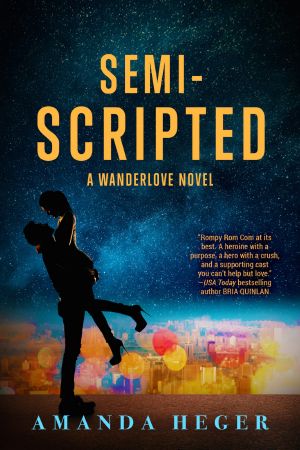 [Wanderlove 02] • Semi-Scripted · A Wanderlove Novel